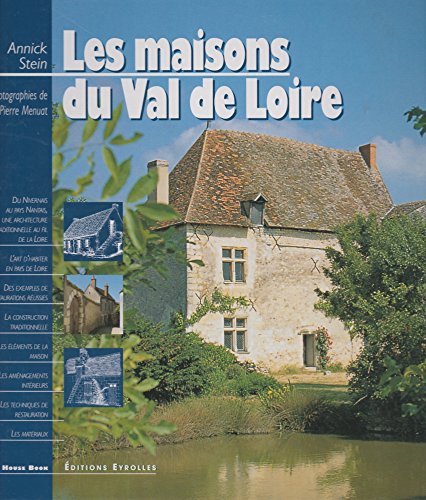 Beispielbild fr Les maisons du val de Loire zum Verkauf von medimops