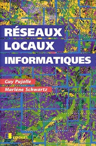 Stock image for Rseaux locaux informatiques for sale by Ammareal