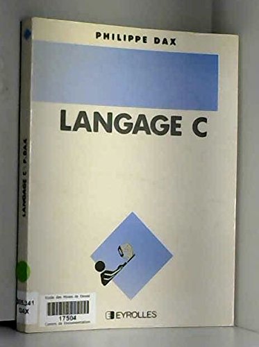 Stock image for Langage c for sale by WorldofBooks