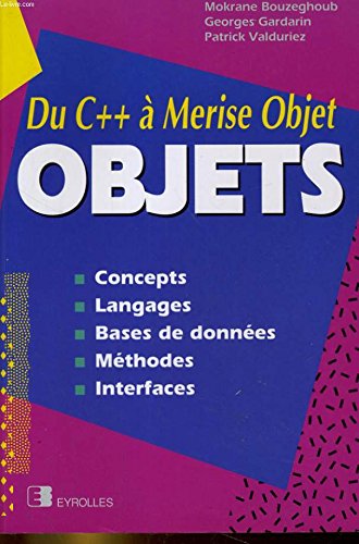 Beispielbild fr OBJETS - Du C++  Merise Objet zum Verkauf von Ammareal