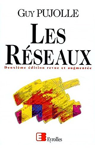 9782212089677: Les Reseaux. 3eme Tirage 1998, 2eme Edition