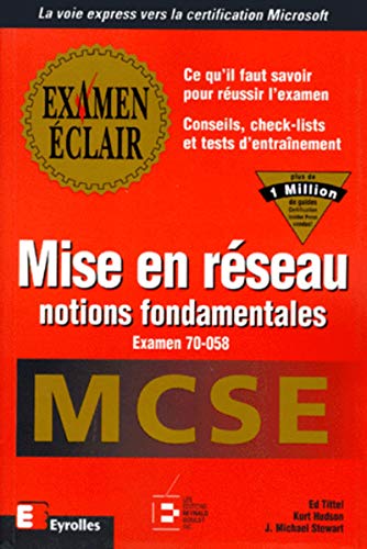 Stock image for MCSE examen clair, mise en rseau, notions fondamentales (examen 70-058) for sale by Tamery