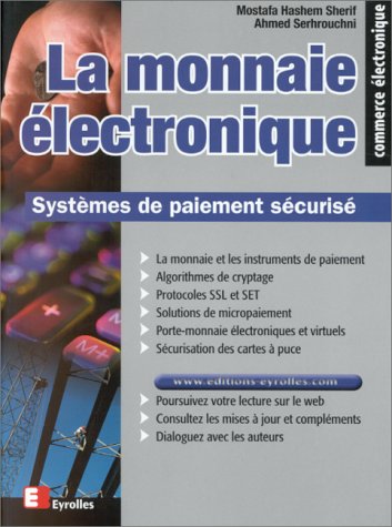Stock image for La Monnaie lectronique. Systmes de paiement scuris for sale by Ammareal