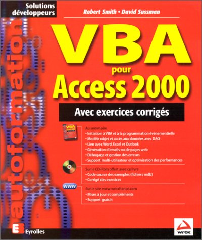 Beispielbild fr VBA pour Access 2000. Avec exercices corrigs zum Verkauf von Ammareal