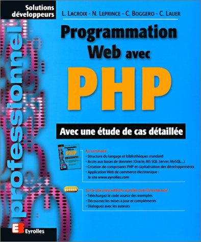 9782212091137: Programmation Web avec PHP. Avec une tude de cas dtaille