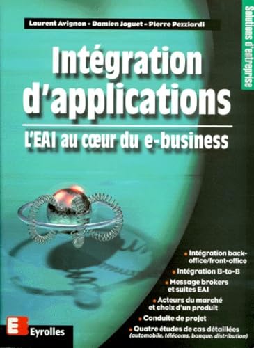 Imagen de archivo de Intgration d'applications : L'EAI au coeur du e-business a la venta por Ammareal