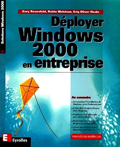 Deployer windows 2000 ent (EYROLLES) (9782212092158) by Rosenfeld