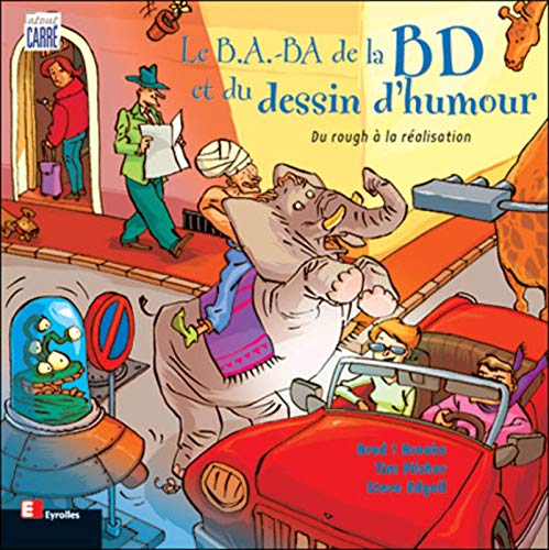 Stock image for Le B.A.-BA de la BD et du dessin d'humour : Du rough  la ralisation for sale by Ammareal