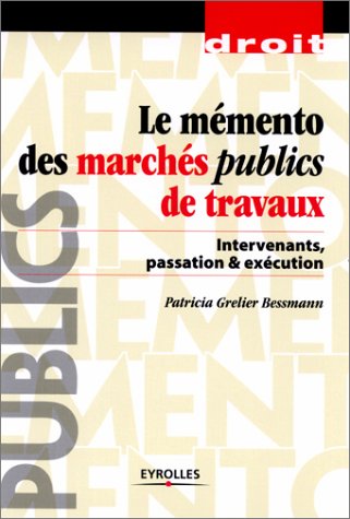 9782212111095: Le Memento Des Marches Publics De Travaux