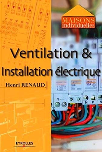 Stock image for Ventilation et installation electrique for sale by Ammareal