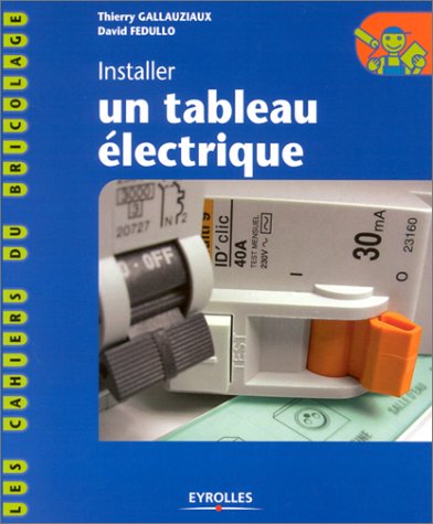 Stock image for Installer un tableau lectrique for sale by Ammareal