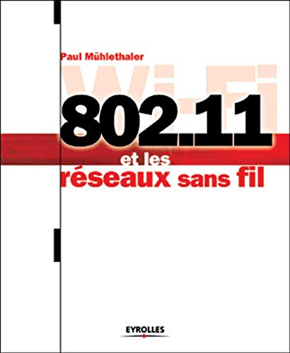 Beispielbild fr 802.11 et les Rseaux sans fil zum Verkauf von Ammareal