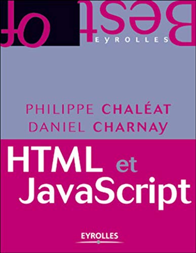 Beispielbild fr HTML ET JAVASCRIPT (EDITION POCHE) zum Verkauf von WorldofBooks