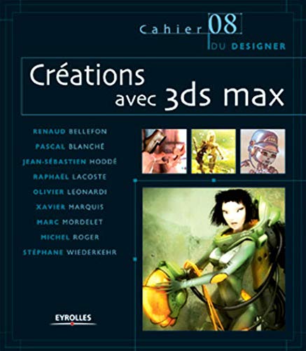 Beispielbild fr Crations avec 3ds max zum Verkauf von Gallix