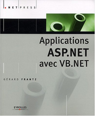 Stock image for Applications ASP.NET avec VB.Net for sale by Ammareal