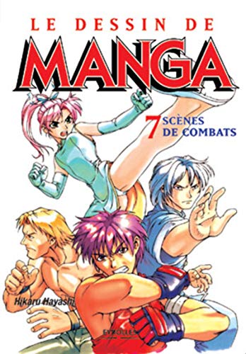Beispielbild fr Le Dessin de Manga, tome 7 : Scnes de combats zum Verkauf von medimops