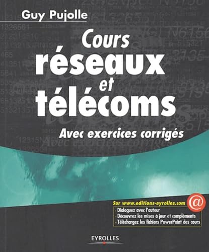 9782212113303: Cours rseaux et tlcoms: Avec exercices corrigs