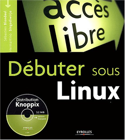 Stock image for Dbuter sous Linux (1 livre + 1CD-Rom) for sale by Ammareal