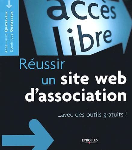 Stock image for Russir un site web d'association : Avec des outils gratuits ! for sale by Ammareal