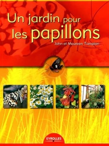 Beispielbild fr Un jardin pour les papillons zum Verkauf von Ammareal