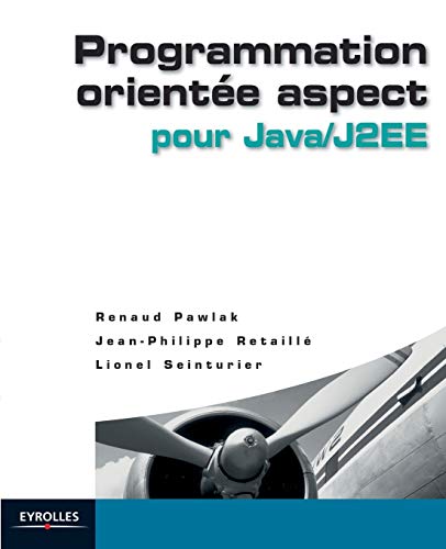 Beispielbild fr Programmation oriente aspect pour Java / J2EE zum Verkauf von Ammareal