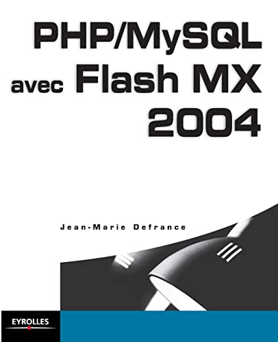 Beispielbild fr PHP/MySQL avec Flash MX 2004 zum Verkauf von Ammareal