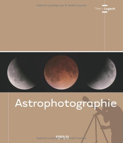 Imagen de archivo de Astrophotographie a la venta por medimops