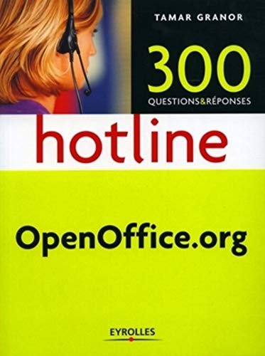 Stock image for Hotline : OpenOffice.org : 300 questions et rponses for sale by Ammareal