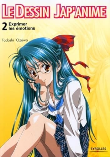 9782212114935: 2/EXPRIMER LES EMOTIONS. LE DESSIN JAP'ANIME: LE DESSIN JAP'ANIME 2