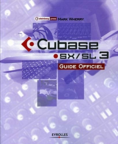 Stock image for Cubase SX / SL 3 : Guide officiel for sale by Ammareal