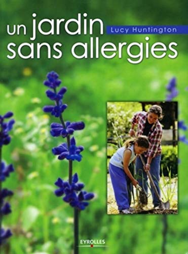 Beispielbild fr Un jardin sans allergies zum Verkauf von Ammareal