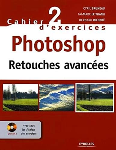 Beispielbild fr Photoshop : Retouches avances (1Cdrom) zum Verkauf von Ammareal