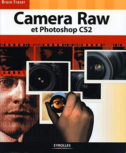 Beispielbild fr Camera Raw et Photoshop CS2 zum Verkauf von Ammareal