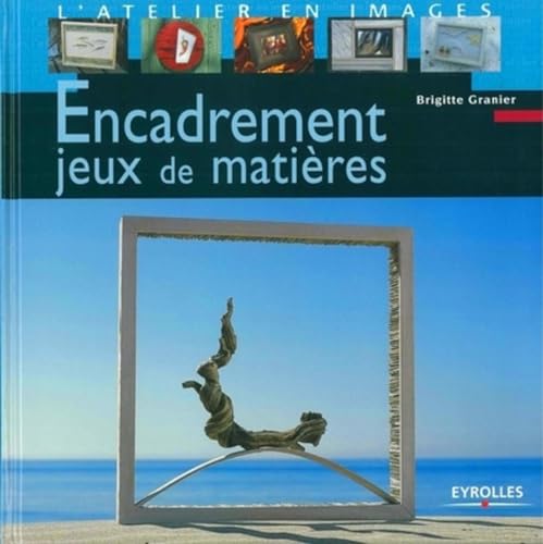 9782212117622: Encadrement : jeux de matires