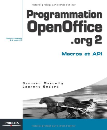 Stock image for Programmation OpenOffice.org 2 : Macros OOoBasic et API for sale by medimops