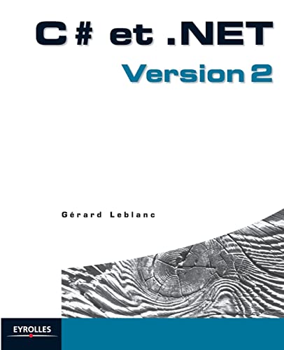 Imagen de archivo de C# et .NET: Version 2 (French Edition) a la venta por HPB-Red