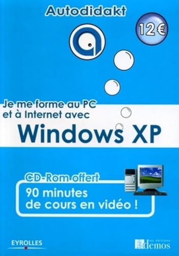 Beispielbild fr Je me forme au PC et  Internet avec Windows XP (1Cdrom) zum Verkauf von Ammareal