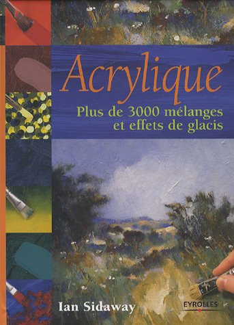 9782212117936: Acrylique (French Edition)