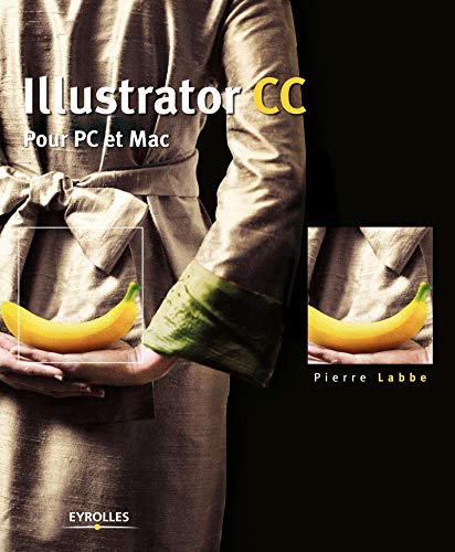 Beispielbild fr Illustrator CC : Pour PC et Mac zum Verkauf von medimops