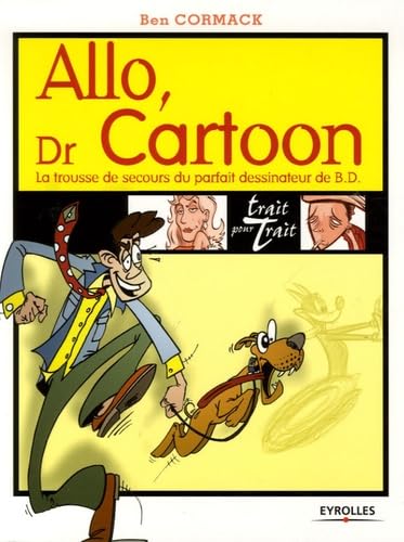 Allo Docteur Cartoon (French Edition) (9782212119015) by Ben Cormack