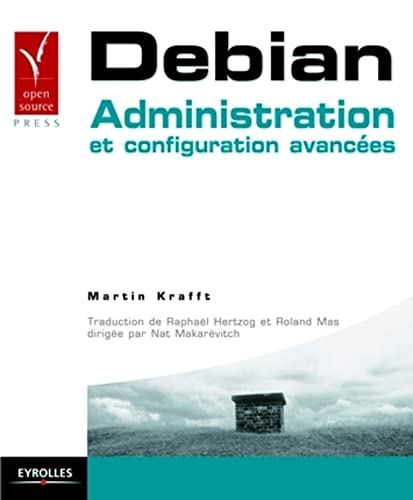 Stock image for Debian: Administration et configuration avances for sale by Ammareal