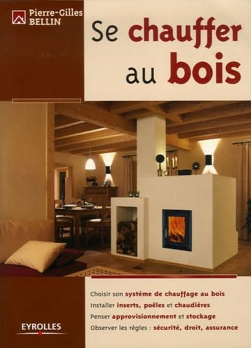 Beispielbild fr Se chauffer au bois zum Verkauf von Ammareal