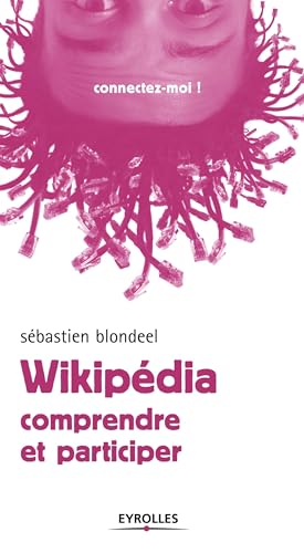 Stock image for Wikipdia: Comprendre et participer for sale by Ammareal