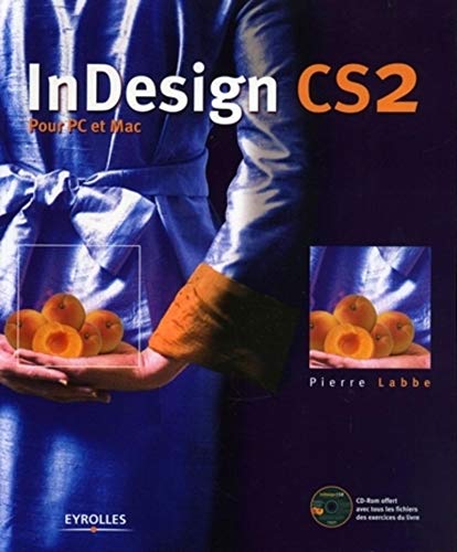 Beispielbild fr InDesign CS2 : Pour PC et Mac (1Cdrom) zum Verkauf von Ammareal