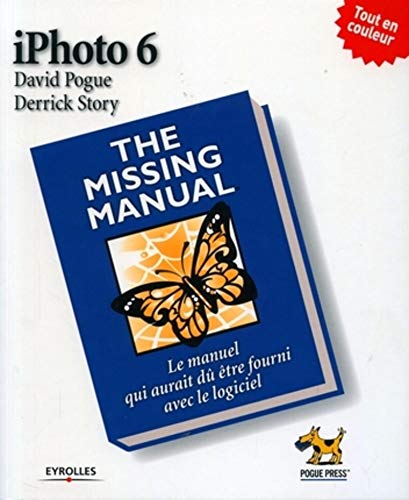 Stock image for Iphoto 6 : The Missing Manual for sale by RECYCLIVRE