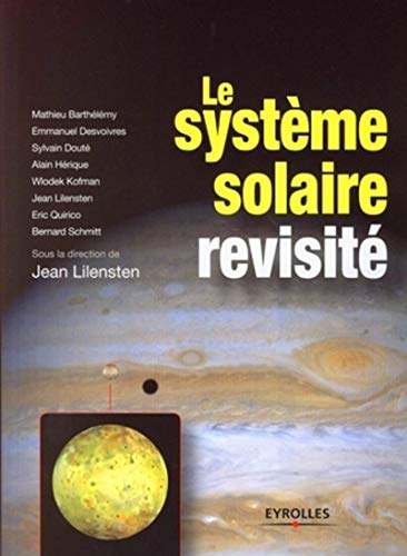 Stock image for Le Systme Solaire Revisit for sale by RECYCLIVRE