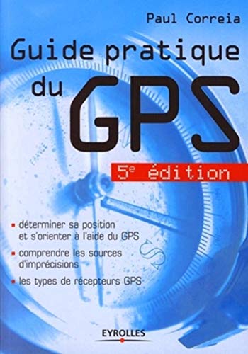 9782212119992: Guide pratique du GPS