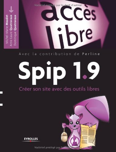 Stock image for Spip 1.9 : Crer son site avec des outils libres for sale by Ammareal