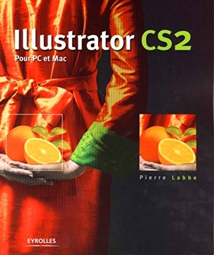 Beispielbild fr Illustrator Cs2 : Pour Pc Et Mac zum Verkauf von RECYCLIVRE