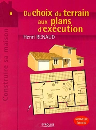 Stock image for Du choix du terrain aux plans d'excution : Edition 2006 for sale by medimops